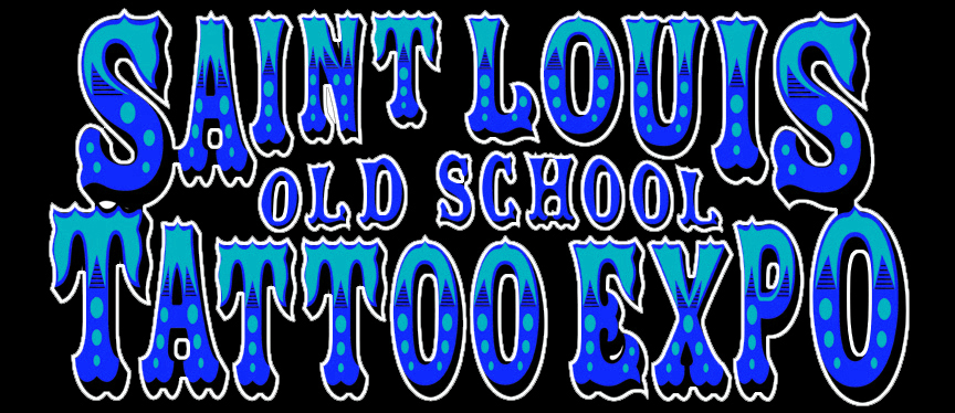 Saint Louis Old School Tattoo Show Saint Louis Old School Tattoo Show